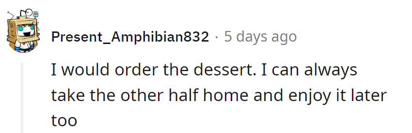 Indulgence now, pleasure later! A sweet plan, indeed.