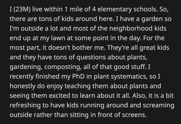 Nobody informed him that he was babysitting other people's children for free.