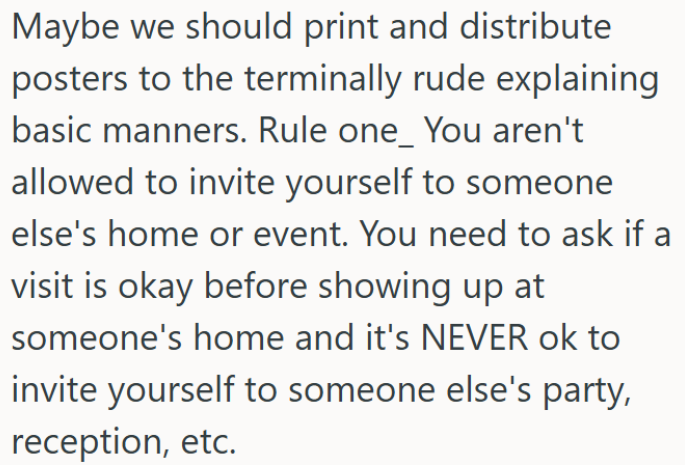 Inviting Yourself to Someone’s Home or Event Is Never Okay.