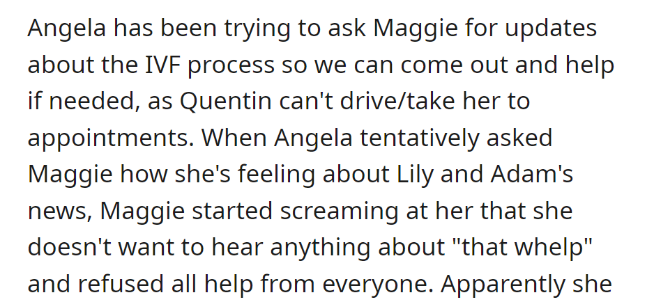 Angela asked Maggie for IVF updates and support. When Angela mentioned Adam and Lily's news, Maggie screamed and refused all help.