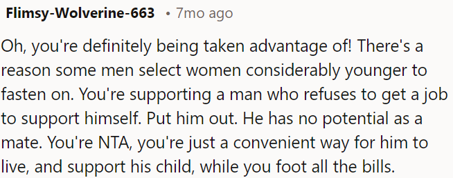 It might be time for OP to consider putting him out since he doesn't seem like a good partner.