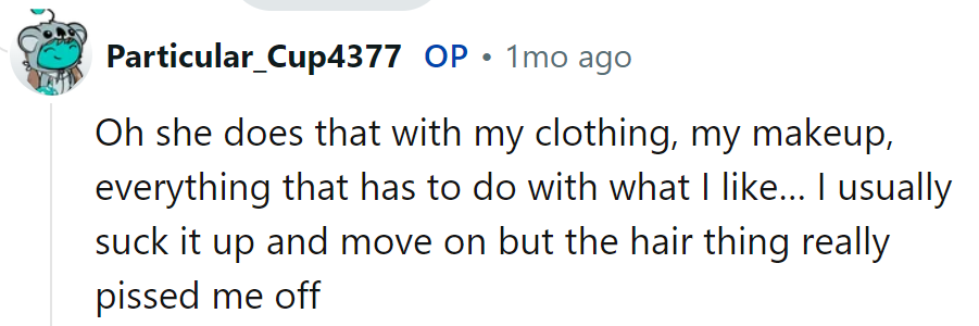 Mom's a fashion dictator, but messing with hair? That's crossing the line.