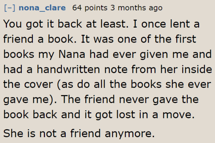 Sometimes, it's better not to lend something that's precious to you.