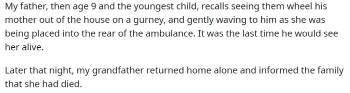 Later that night, OP's grandfather returned home alone and informed everyone that she had died.