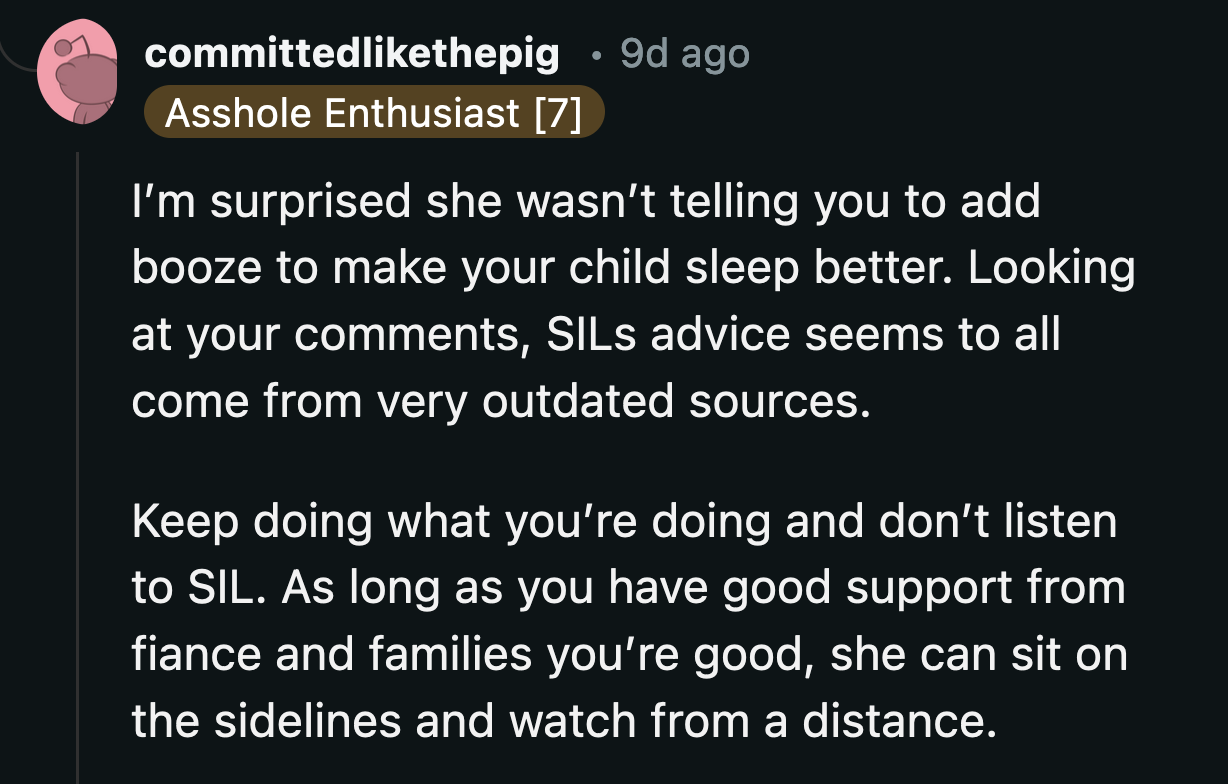 Her brother's wife needs to update her parenting knowledge before her outdated advice is heeded and harms a baby.