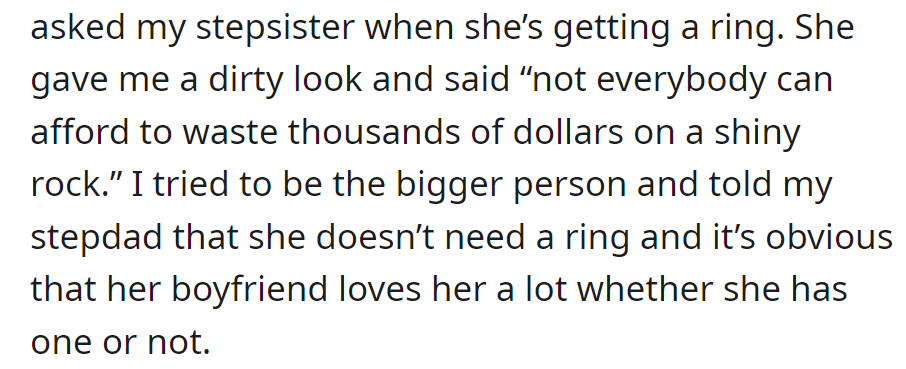 Stepdad hinted at a ring for the stepsister; she called it a waste. OP diplomatically noted, 