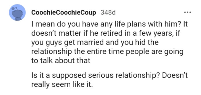 It does not seem like a serious relationship