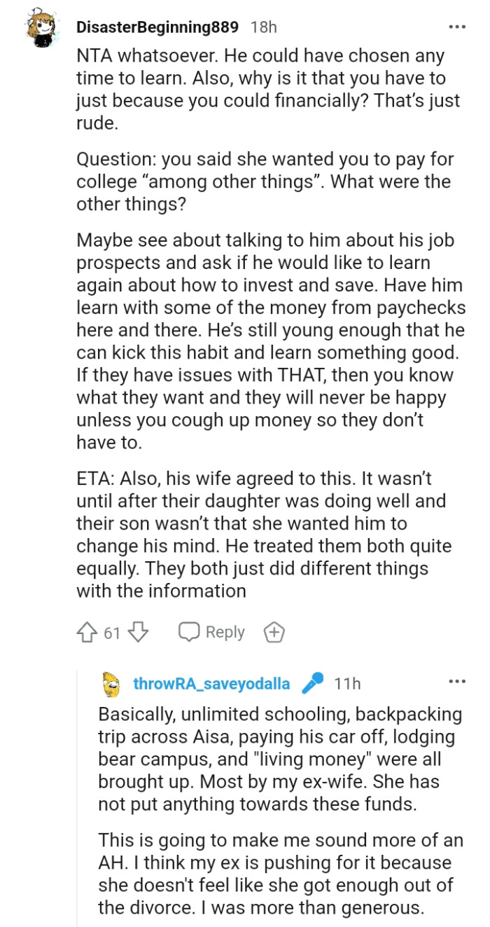 Have him learn with some of the money from paychecks