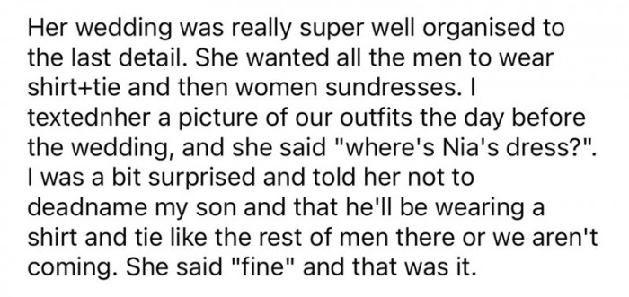 The issues started when the bride realized that Connor was going to wear a suit to the wedding, just like the other men.