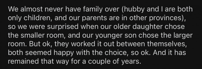 Since no one ever visited, this problem never arose.