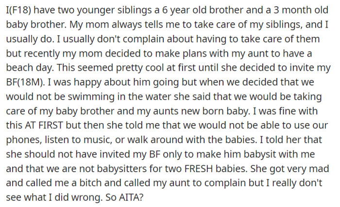 OP has two younger siblings, and she usually takes care of them without complaining.