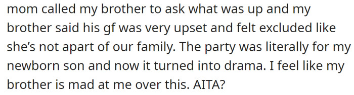 So, the OP wants to know if she was wrong for not considering her brother's girlfriend as a part of their family: