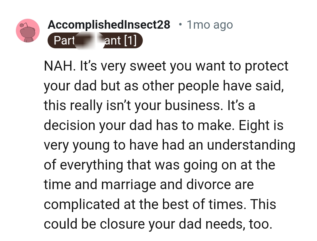 Eight is very young to have an understanding of everything happening