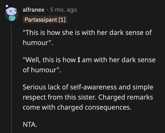 That joke was a punch down. It wasn't a result of a dark sense of humor.