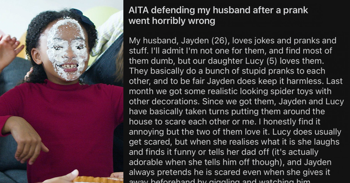 Redditor's Brother Asks Her To "Ban" Her Husband After One Of His Pranks Went Wrong And Scared His Daughter