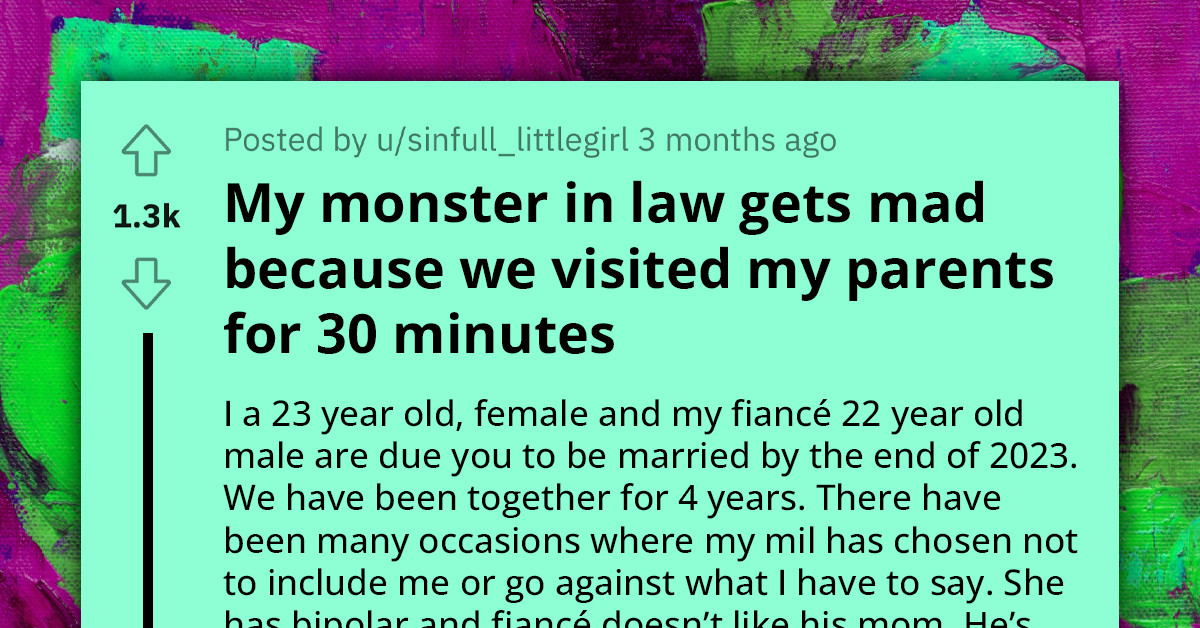 Mother-In-Law Furious When Son and Daughter-In-Law Spend 30 Minutes with Her Family Instead of Accepting Her Invite, Despite Seeing Her Regularly