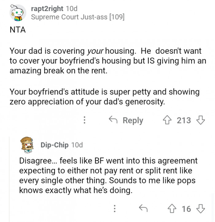 Your boyfriend is being petty and unappreciative of your dad's generosity.