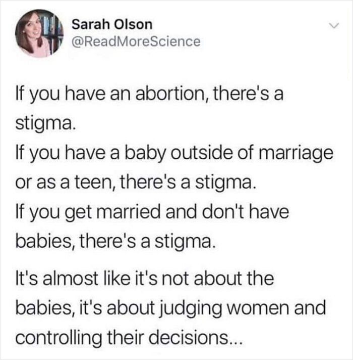 1. It's All About Controlling Women and Their Decisions