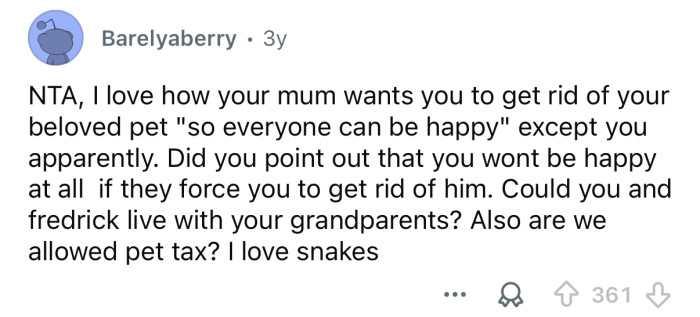 Your mom apparently doesn’t care about your happiness.