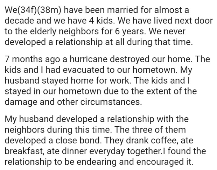 The OP has lived next door to the elderly neighbors for six years