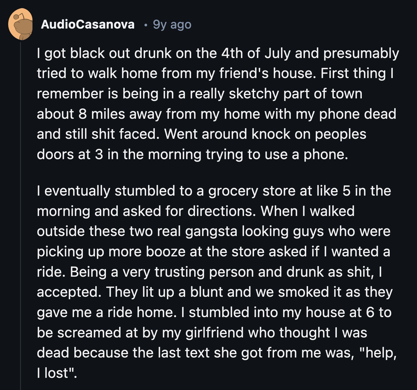 25. The homeowners whose houses they knocked on in the middle of the night probably thought they meant them harm.