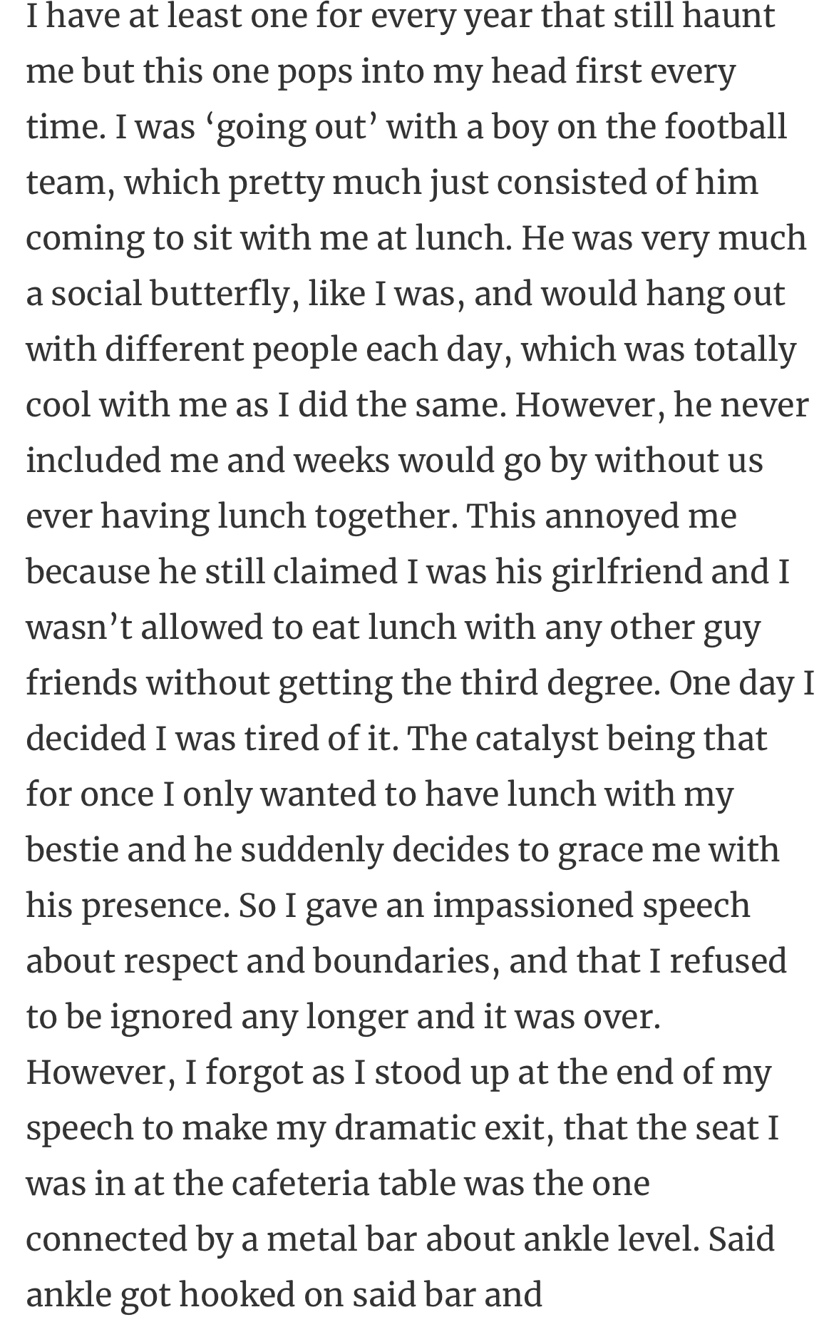 28. Dumping a boyfriend and then promptly dumping yourself on the cafeteria floor. Karma?