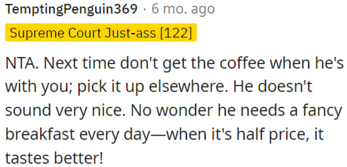 He Doesn't Seem Like a Considerate Friend.