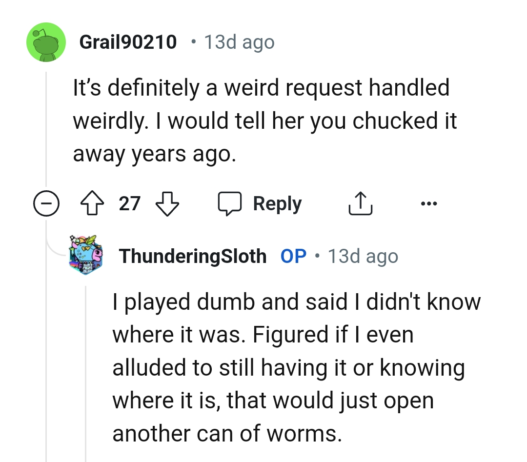 That is a weird request