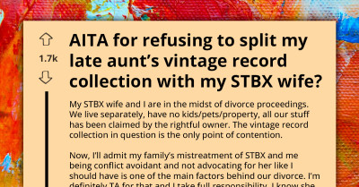 Man Refuses To Divide Late Aunt's Vintage Record Collection With STBX, Suspects Her Motive Is Revenge