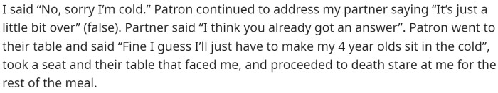 However, she responded no because she was cold, but they continued to press her to change her answer.