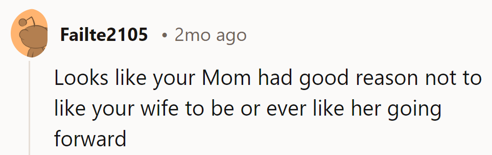 Mom's instincts might be onto something. Future in-law trouble, anyone?