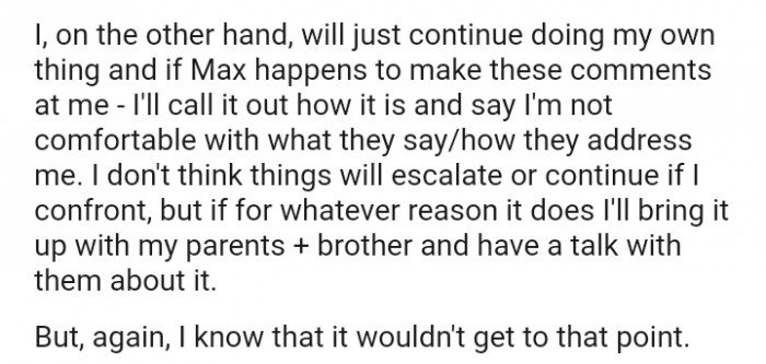 The OP knows that it wouldn't get to that point