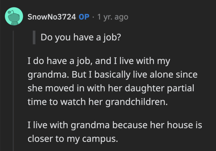 OP does have a job and basically lives alone. How is he expected to juggle his job and babysit two five-year-olds?