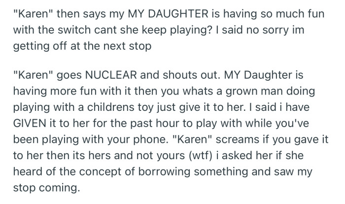 OP had to teach this Karen the concept of “Borrowing”