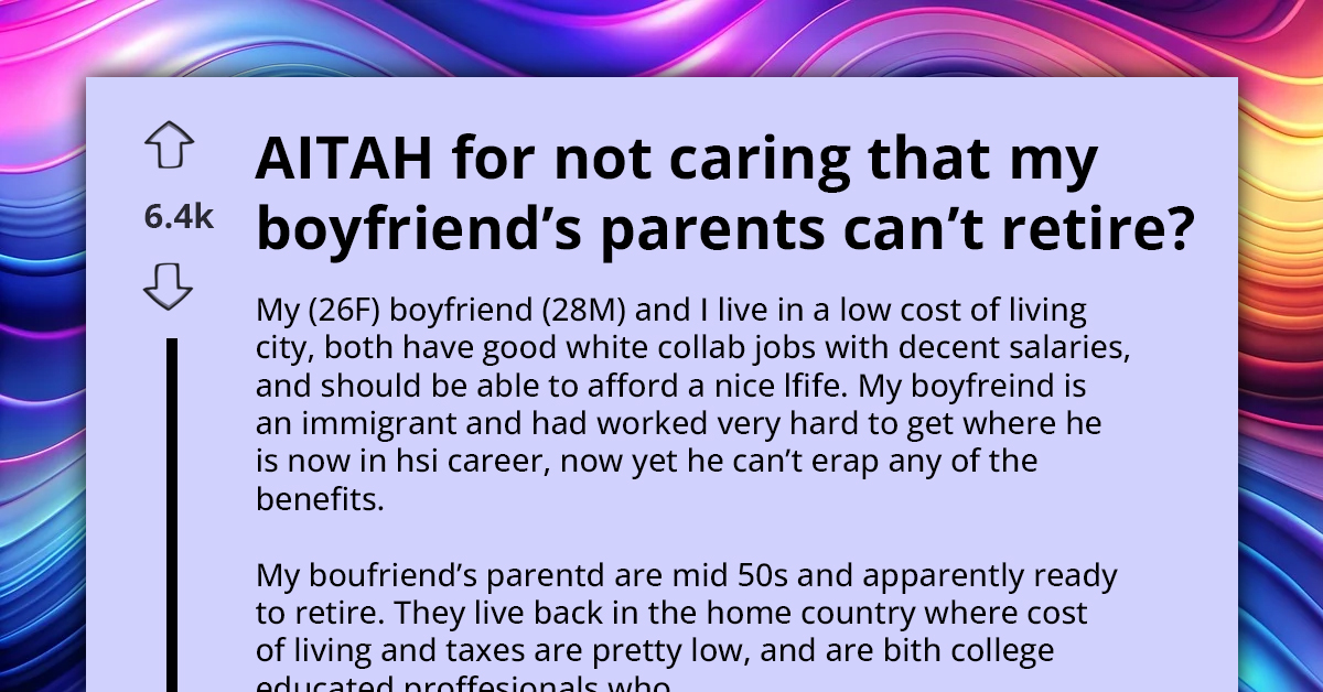 Furious Woman Sees Marriage And Family Plans Paused As Boyfriend Funds Parents’ Early Retirement