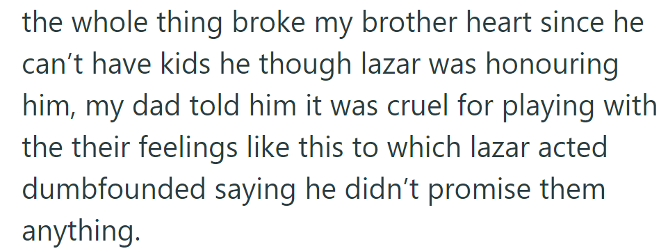 Lazar's naming of his son after a friend instead of a family member devastated his brother, with Lazar appearing oblivious to the family's disappointment.