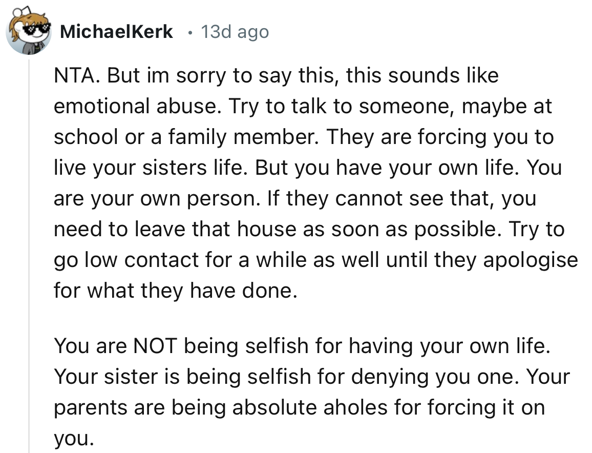 “You have your own life. You are your own person.”