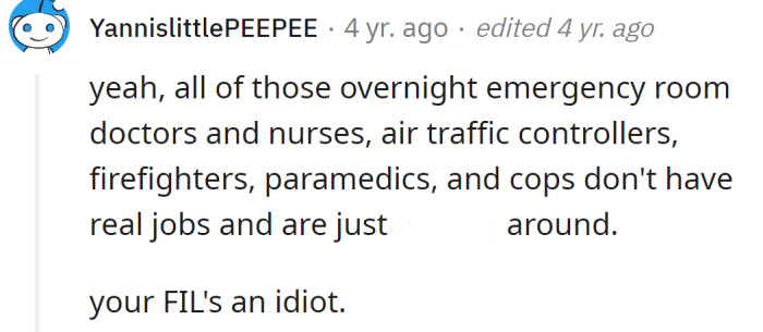 A Redditor explained that no one works at night