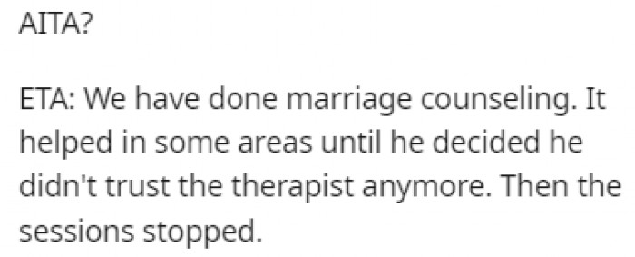 They tried counseling before, but the husband shut it down