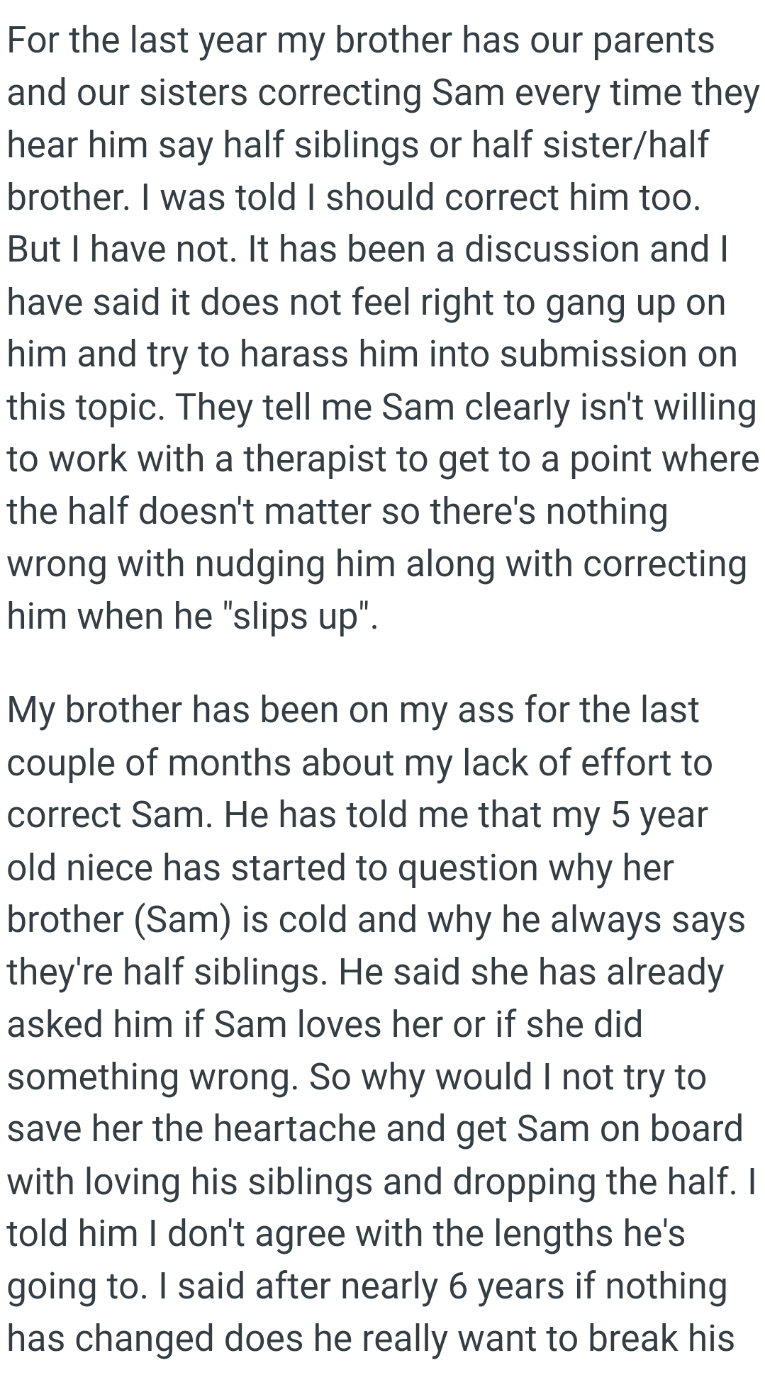 They tell the OP that Sam clearly isn't willing to work with a therapist