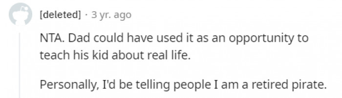 A missed opportunity for that kid to learn some compassion.