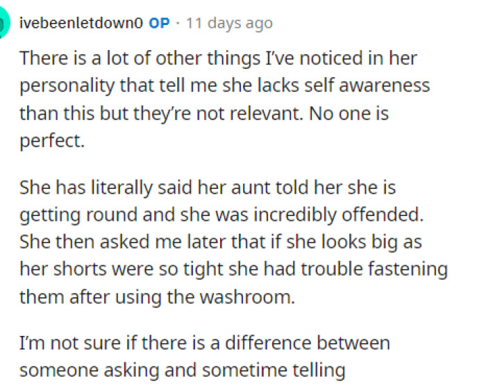 Here is OP's response to the comment above. It seems that she is self-aware but maybe not connecting the dots quite yet.