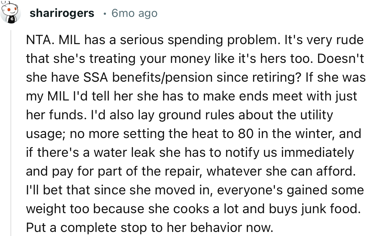 “NTA. MIL has a serious spending problem. It's very rude that she's treating your money like it's hers too.”