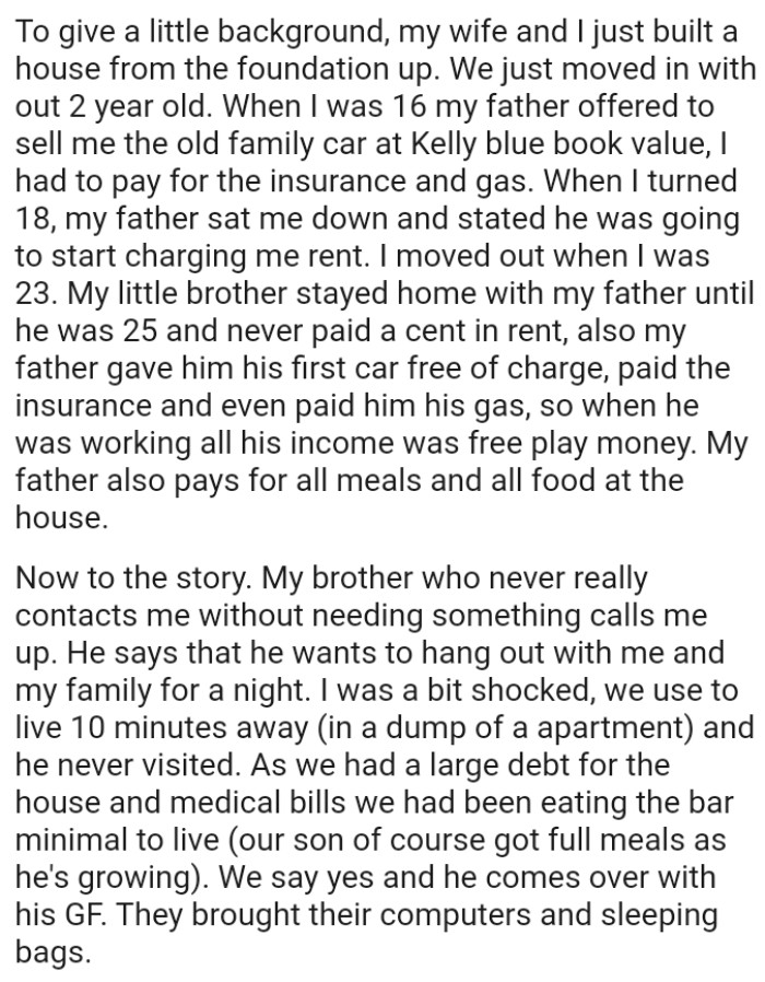 OP's little brother stayed home with their father until he was 25