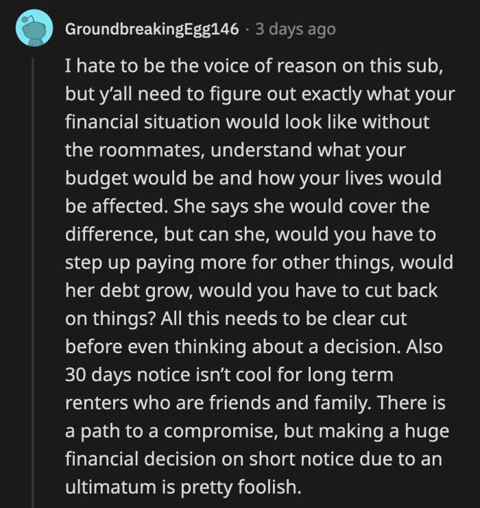 They need to iron out their plan and map out what the year will look like for them financially once the roommates move out. That way all expectations are clear.