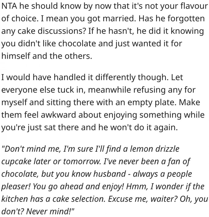 18. She could have handled the situation in a way that would make the guests feel awkward.