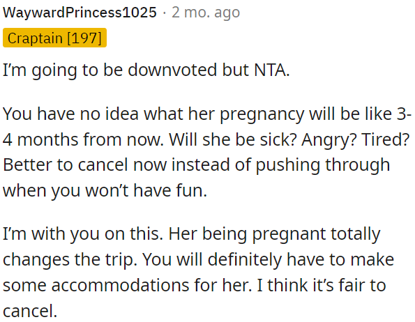 Canceling now is better than pushing through an unenjoyable trip.