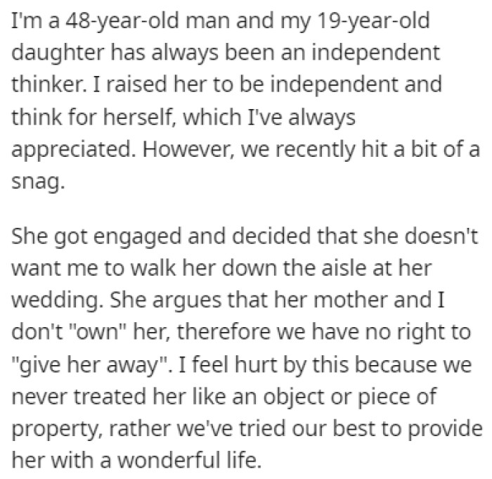 OP says that his daughter has always been an independent thinker