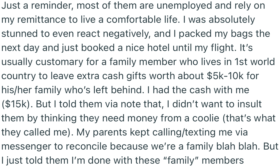 OP decided to pack his bags and move into a hotel until it was time to fly back to the US. Despite his parents' calls and texts, he has decided to cut off his family members.