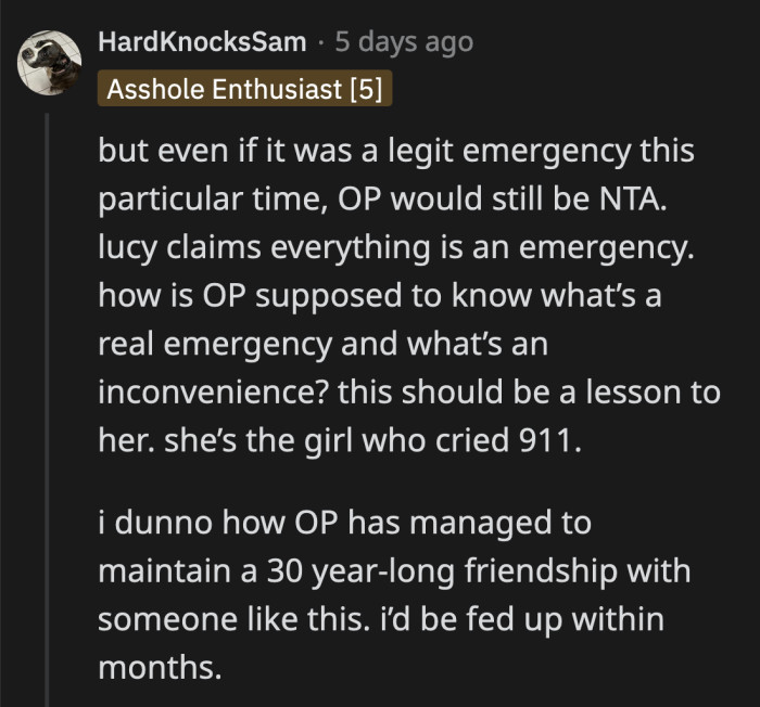 Even if what she dealt with was an emergency (it wasn't), it still isn't OP's problem to deal with